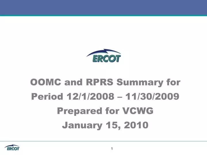 oomc and rprs summary for period 12 1 2008 11 30 2009 prepared for vcwg january 15 2010