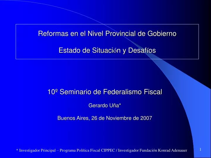 reformas en el nivel provincial de gobierno estado de situaci n y desaf os