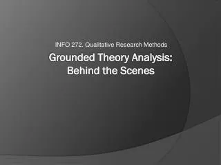 Grounded Theory Analysis: Behind the Scenes