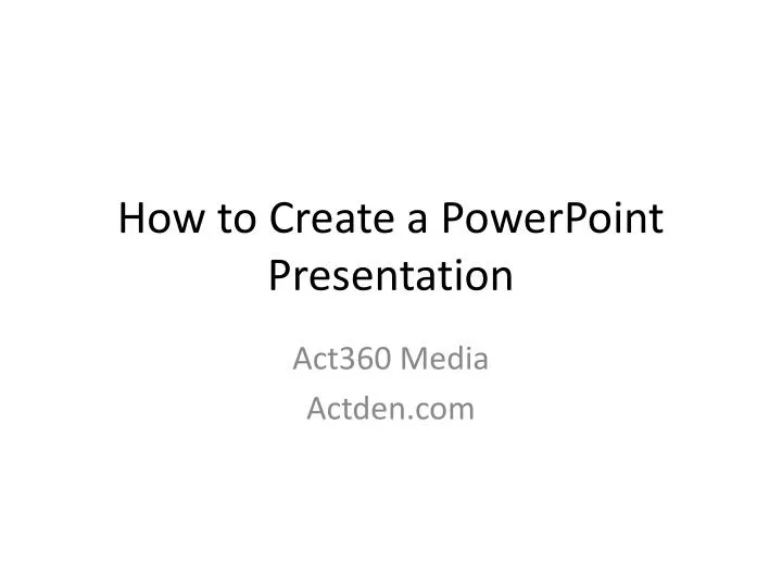 how to create a powerpoint presentation