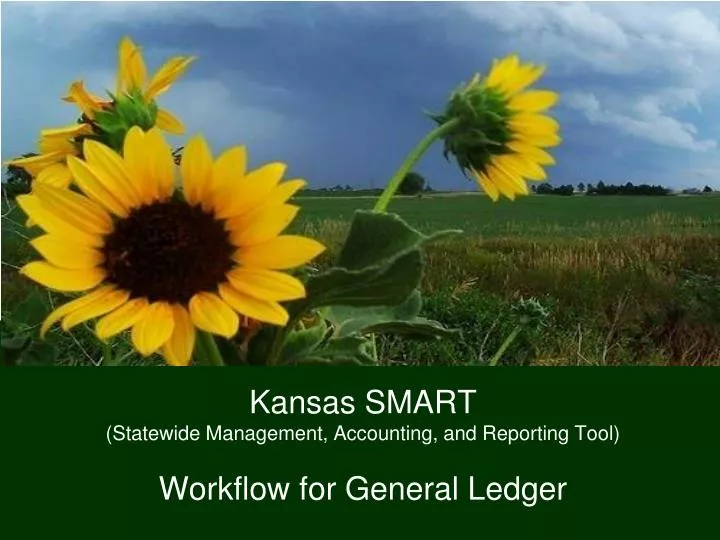 kansas smart statewide management accounting and reporting tool workflow for general ledger
