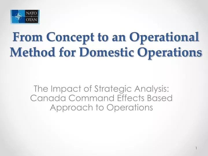 from concept to an operational method for domestic operations