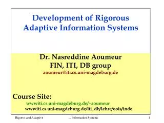 Development of Rigorous Adaptive Information Systems