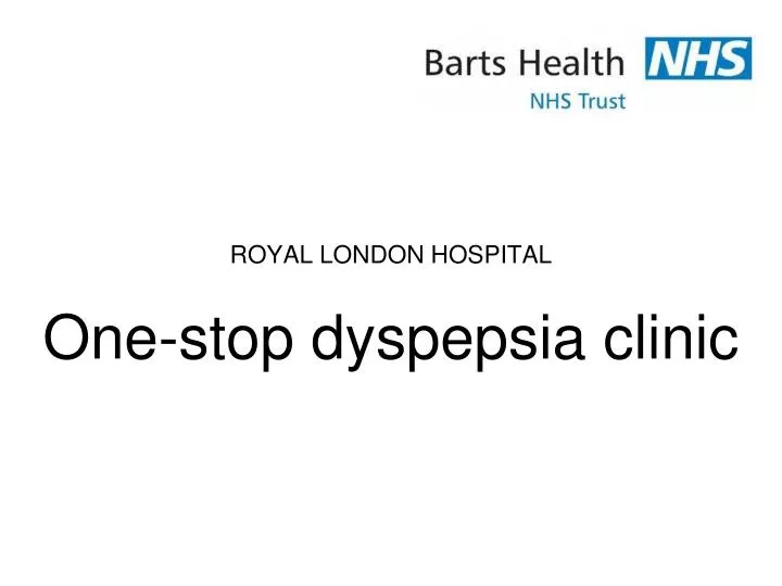 one stop dyspepsia clinic