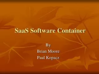 SaaS Software Container