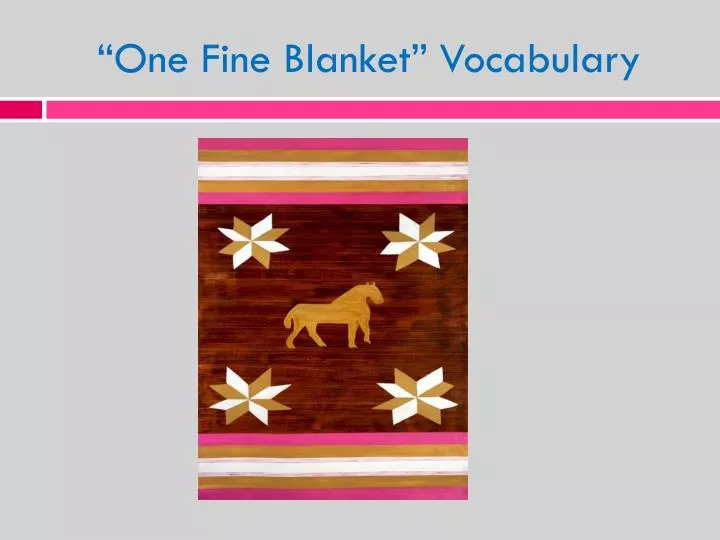 one fine blanket vocabulary