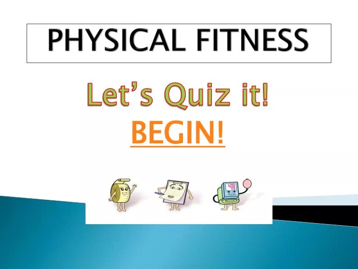 physical fitness