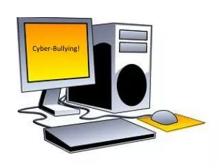 Cyber-Bullying!