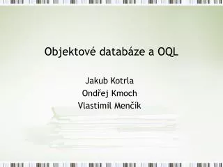 objektov datab ze a oql