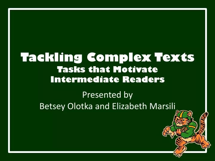 tackling complex texts tasks that motivate intermediate readers