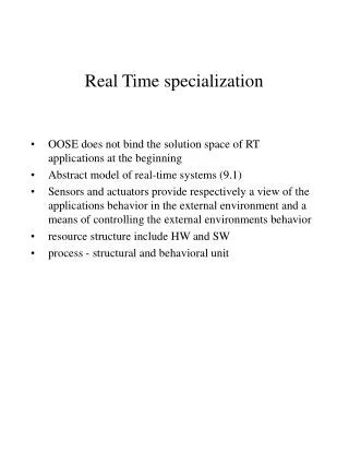 Real Time specialization
