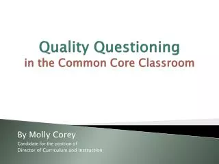 Quality Questioning in the Common Core Classroom