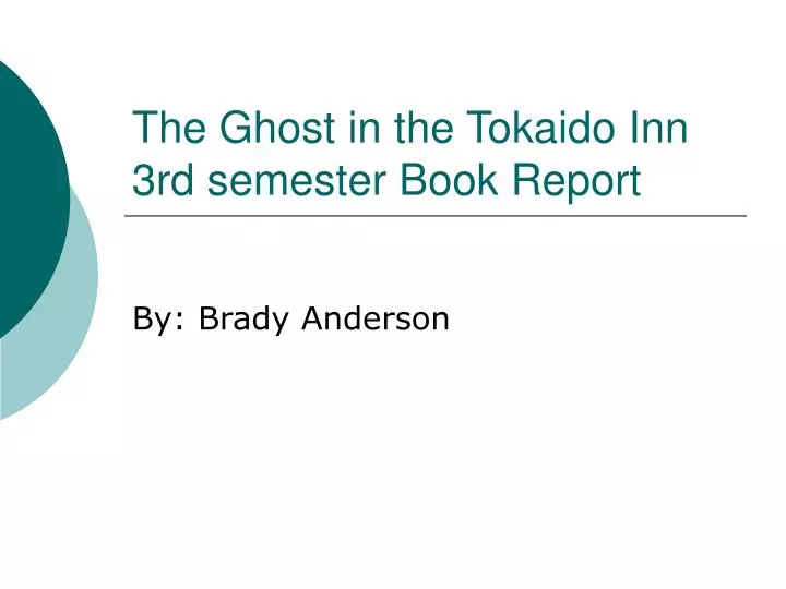 the ghost in the tokaido inn 3rd semester book report