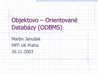 obje ktovo orientovan datab zy odbms