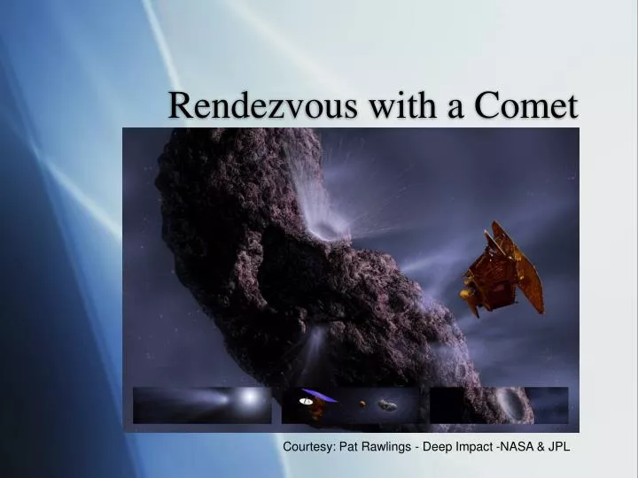 rendezvous with a comet