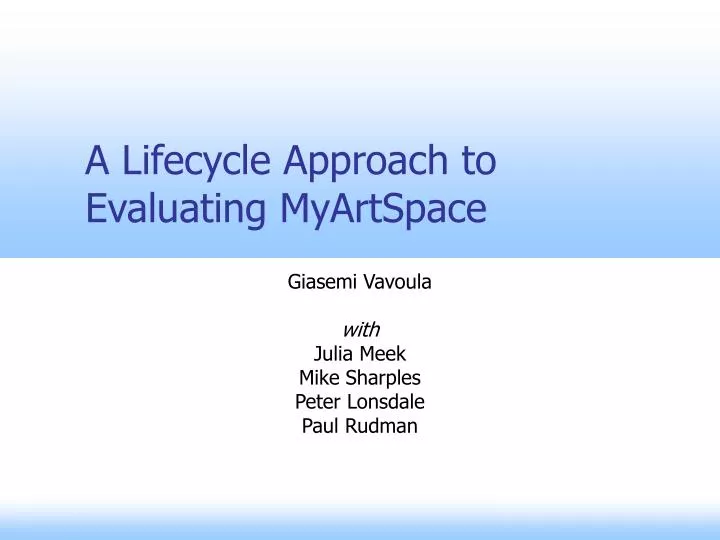 a lifecycle approach to evaluating myartspace