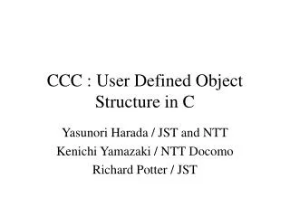 CCC : User Defined Object Structure in C