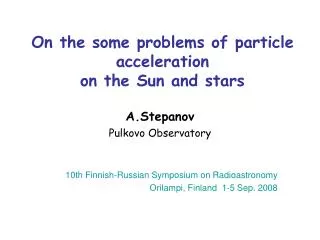 On the some problems of particle acceleration on the Sun and stars