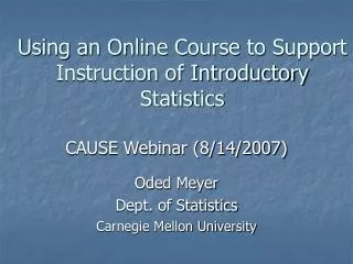 Using an Online Course to Support Instruction of Introductory Statistics