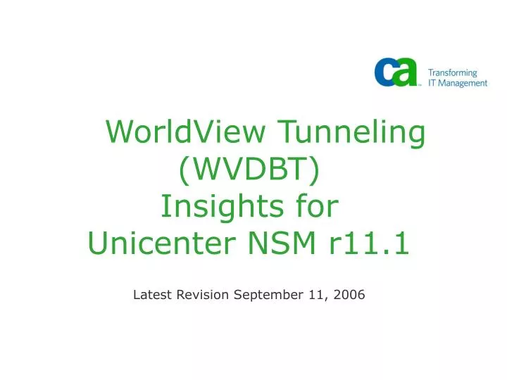 worldview tunneling wvdbt insights for unicenter nsm r11 1