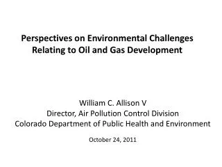 Perspectives on Environmental Challenges Relating to Oil and Gas Development