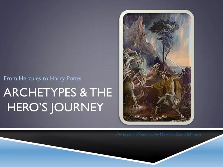 archetypes the hero s journey