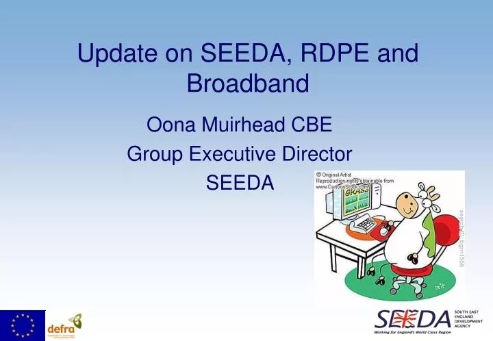 update on seeda rdpe and broadband