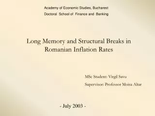 Long Memory and Structural Breaks in Romanian Inflation Rates