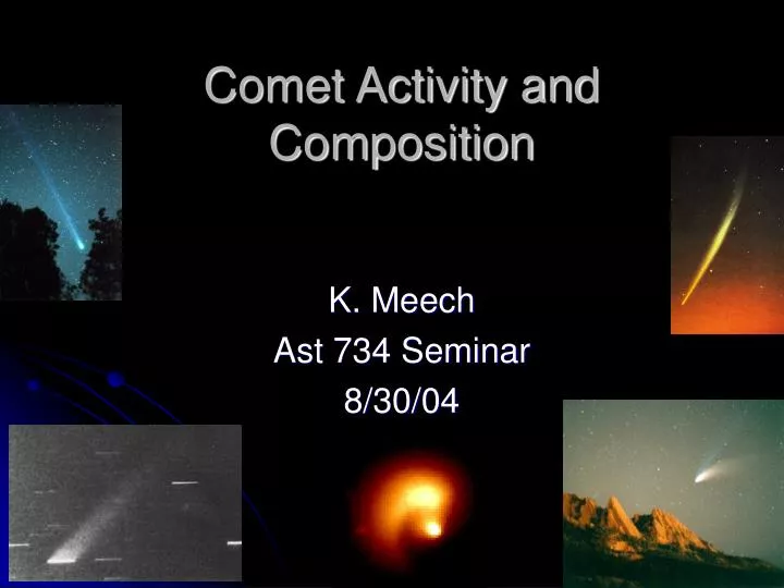 comet activity and composition