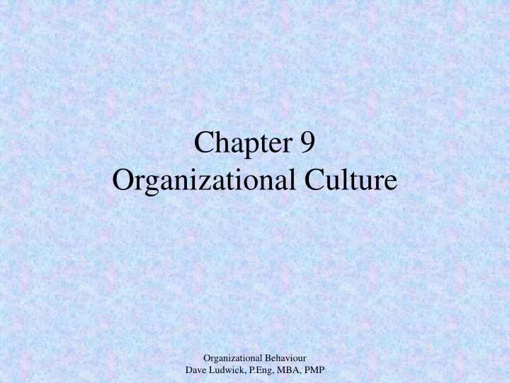 chapter 9 organizational culture