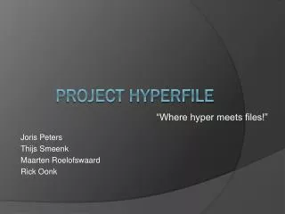 where hyper meets files