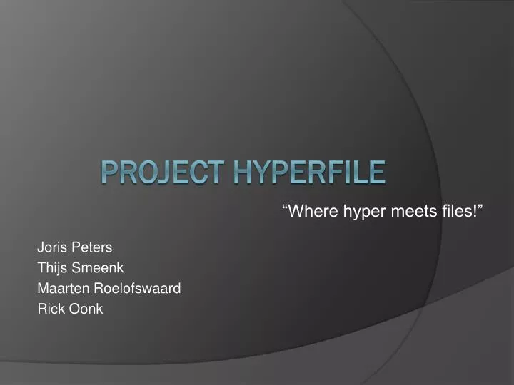 where hyper meets files