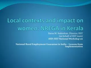Local contexts and impact on women: NREGA in Kerala