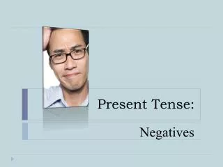 Present Tense: