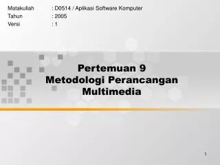 pertemuan 9 metodologi perancangan multimedia