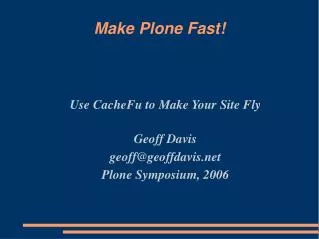 Make Plone Fast!