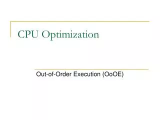 CPU Optimization