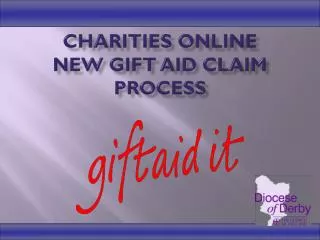 Charities Online New Gift Aid claim process