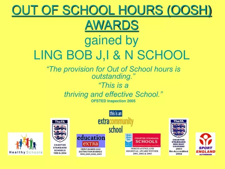 out of school hours oosh awards gained by ling bob j i n school