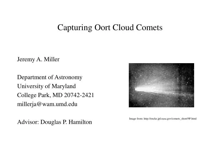 capturing oort cloud comets