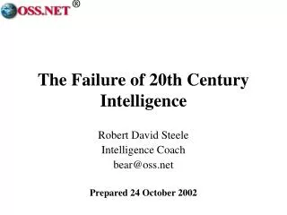 The Failure of 20th Century Intelligence