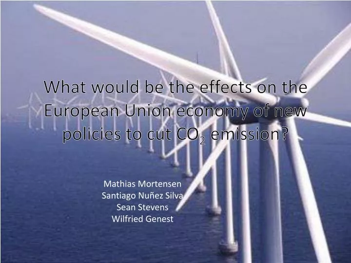 what would be the effects on the european union economy of new policies to cut co 2 emission