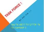Task force ! - slide 1