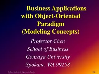 Business Applications with Object-Oriented Paradigm (Modeling Concepts)