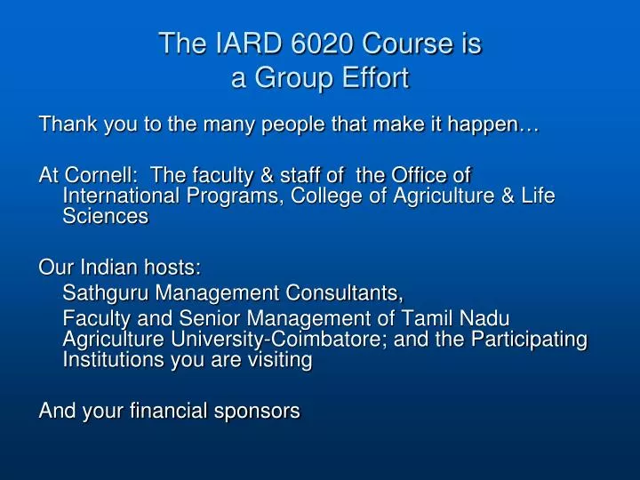 the iard 6020 course is a group effort