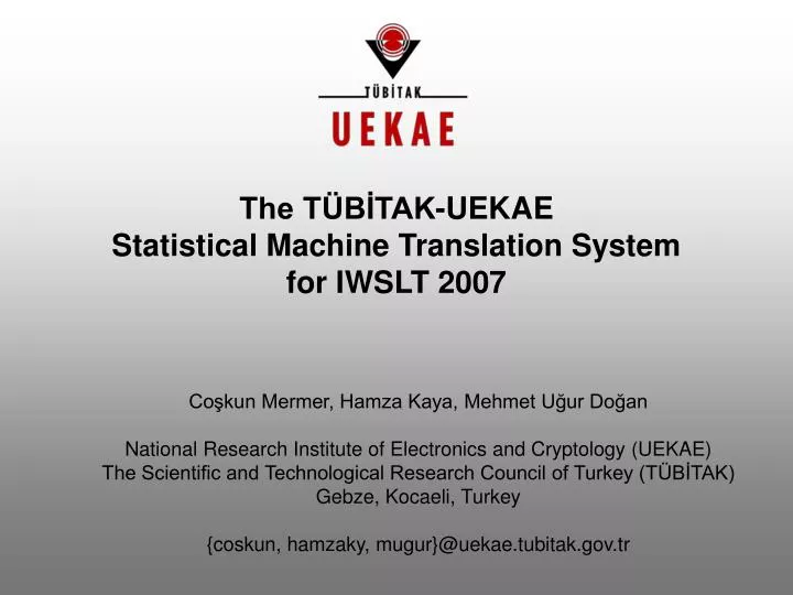 the t b tak uekae statistical machine translation system for iwslt 2007