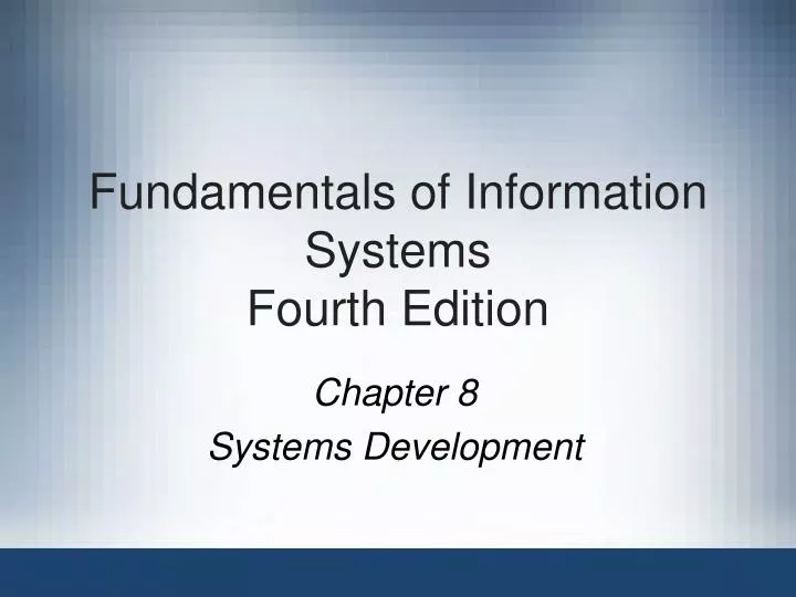fundamentals of information systems fourth edition