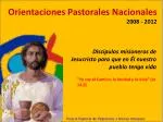 Orientaciones Pastorales Nacionales 2008 - 2012 - slide 1