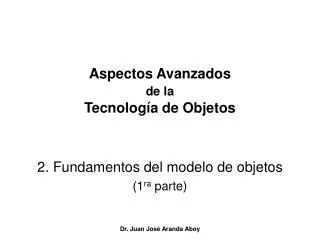 aspectos avanzados de la tecnolog a de objetos