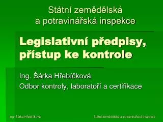 legislativn p edpisy p stup ke kontrole